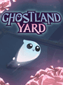 Ghostland Yard