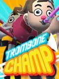 Trombone Champ