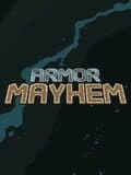 Armor Mayhem